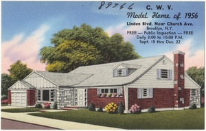 C. W. V. Model Home of 1956. Linden Blvd. Near Church Ave., Brooklyn N. Y.