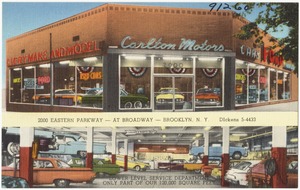 Carlton Motors. 2000 Eastern Parkway -- at Broadway -- Brooklyn, N. Y. Dickens 5-4433