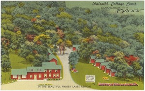 Walrath's Cottage Court, Canandaigua, N. Y. In the beautiful Finger Lakes region