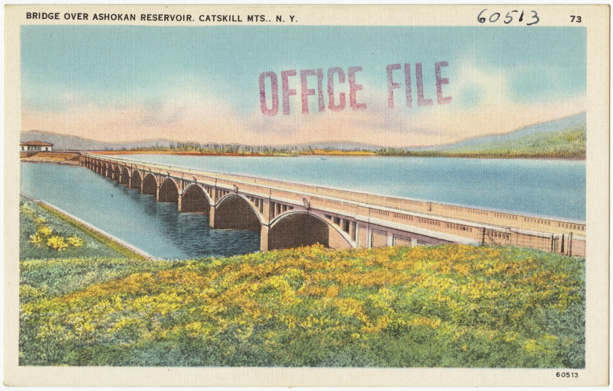 Bridge over Ashokan Reservoir, Catskill Mts., N. Y. Digital Commonwealth