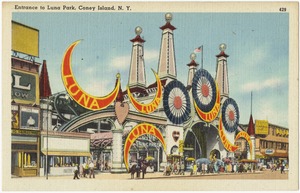 Entrance to Luna Park, Coney Island, N. Y.