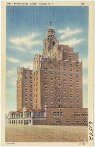 Half Moon Hotel, Coney Island, N. Y.