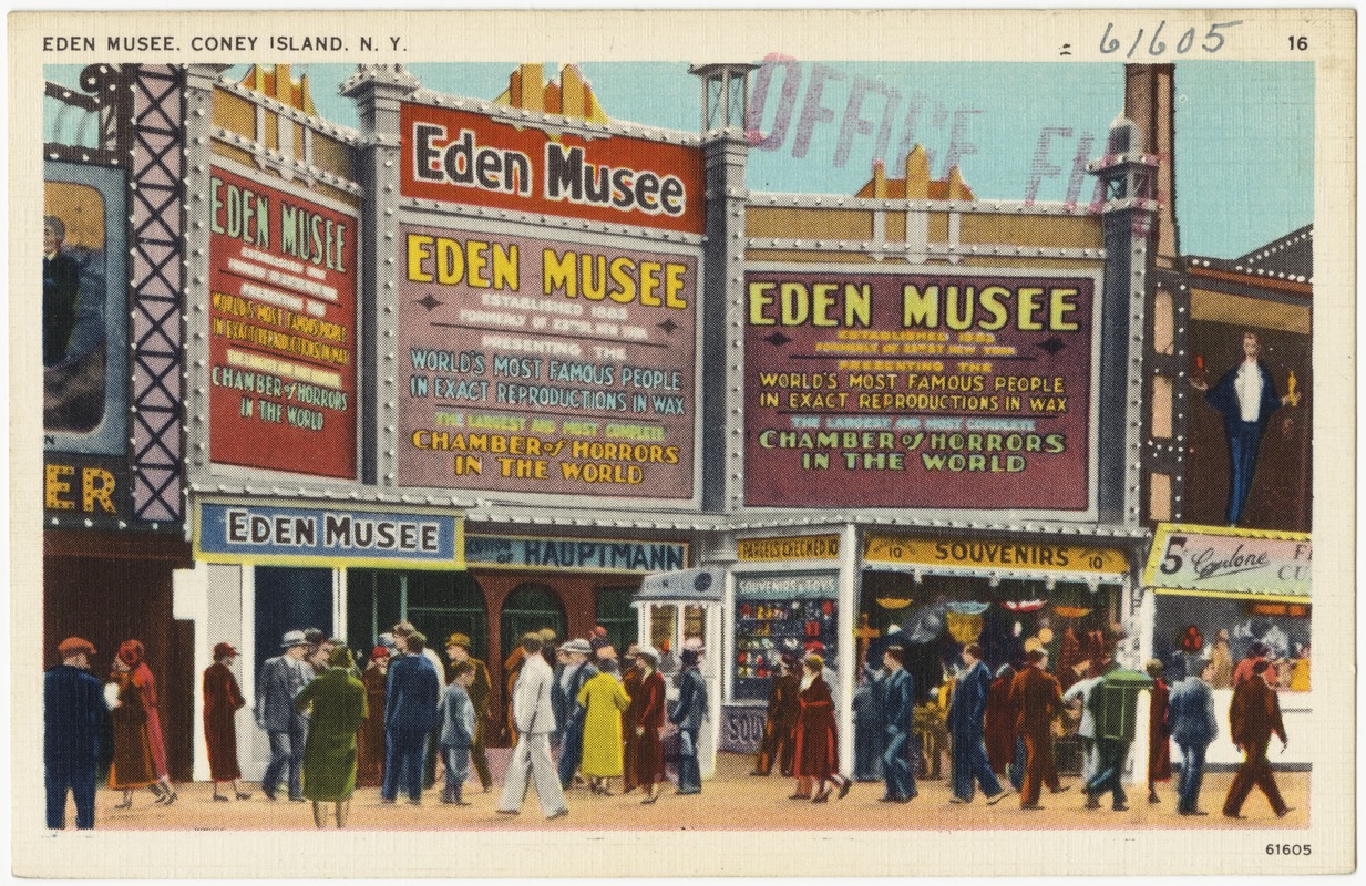 Eden Musee, Coney Island, N. Y.