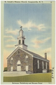 St. Joseph's Mission Church, Coopersville, N. Y., between Plattsburg and Rouses Point