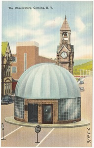 The observatory, Corning, N. Y.