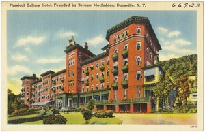 Physical Culture Hotel, founded by Bernarr Macfadden, Dansville, N. Y.