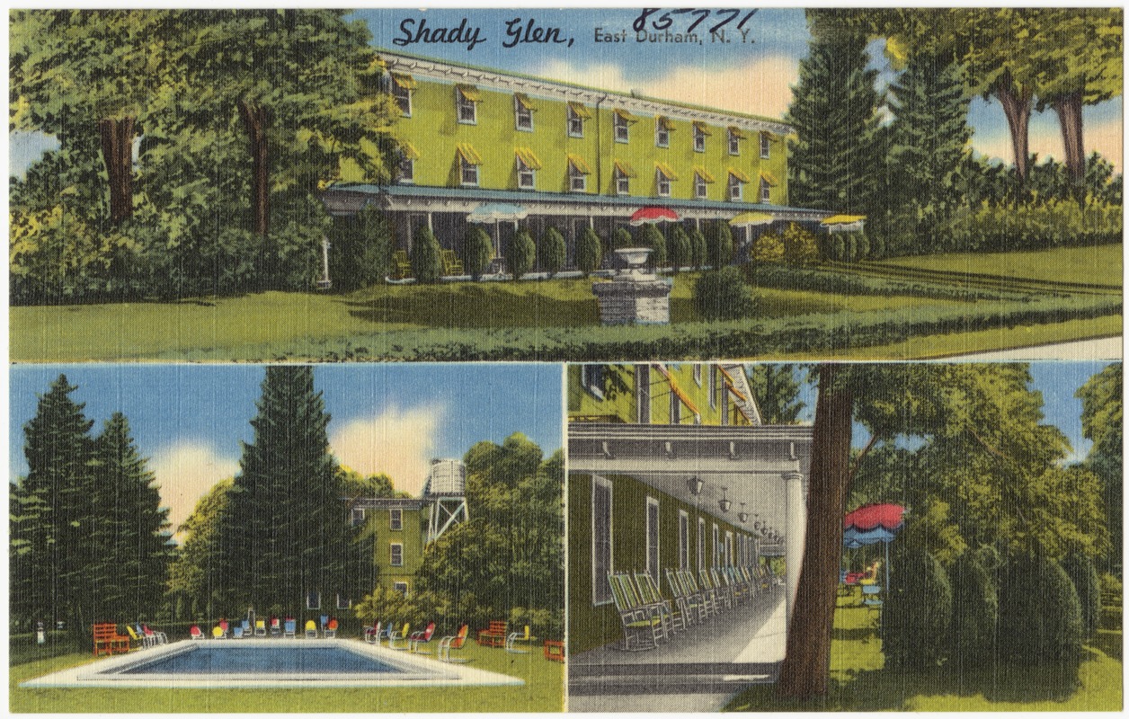 Shady Glen, East Durham, N. Y.