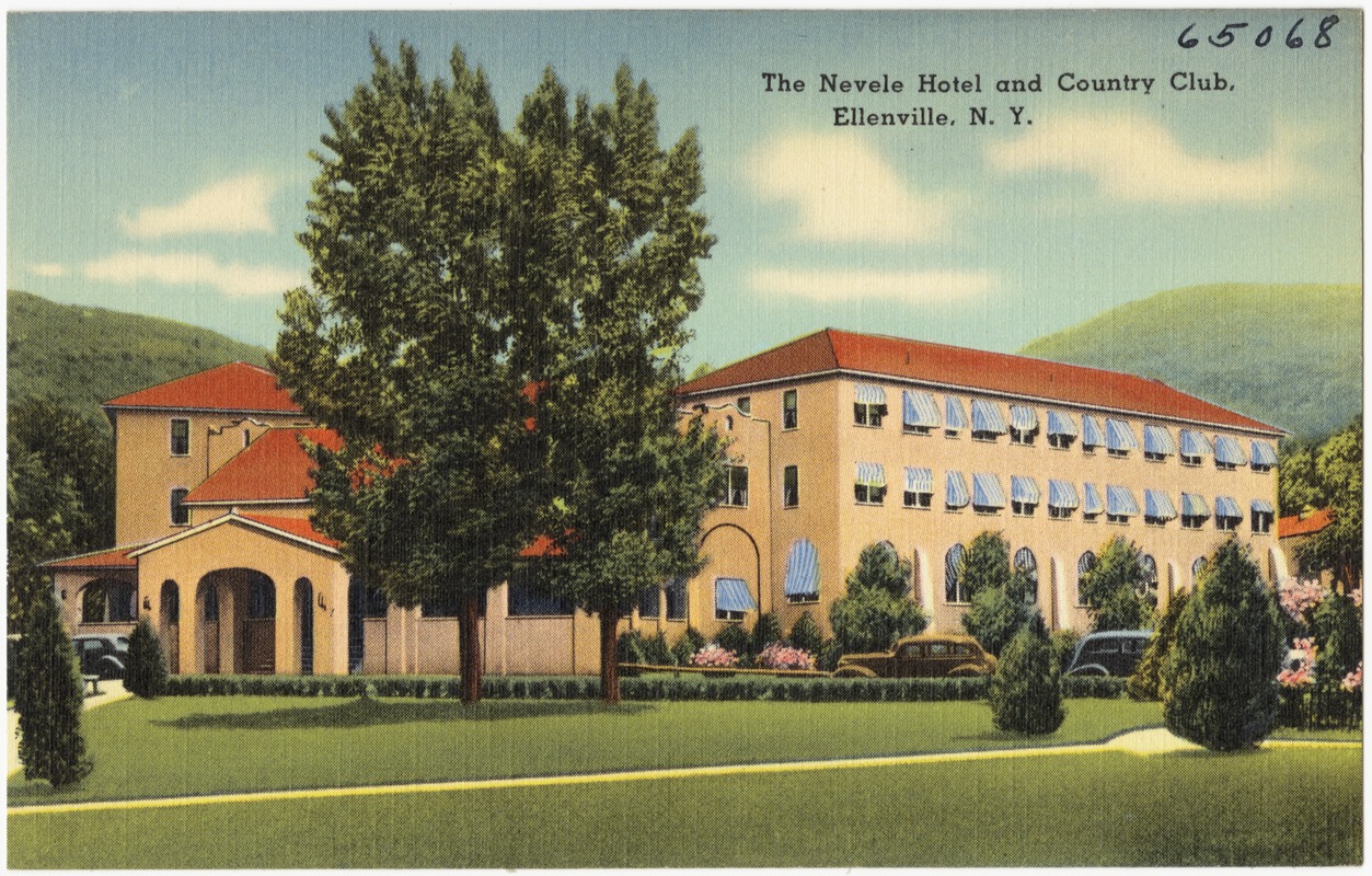 The Nevele Hotel and Country Club, Ellenville, N. Y. Digital Commonwealth