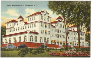Hotel Ambassador of Fallsburg, N. Y.