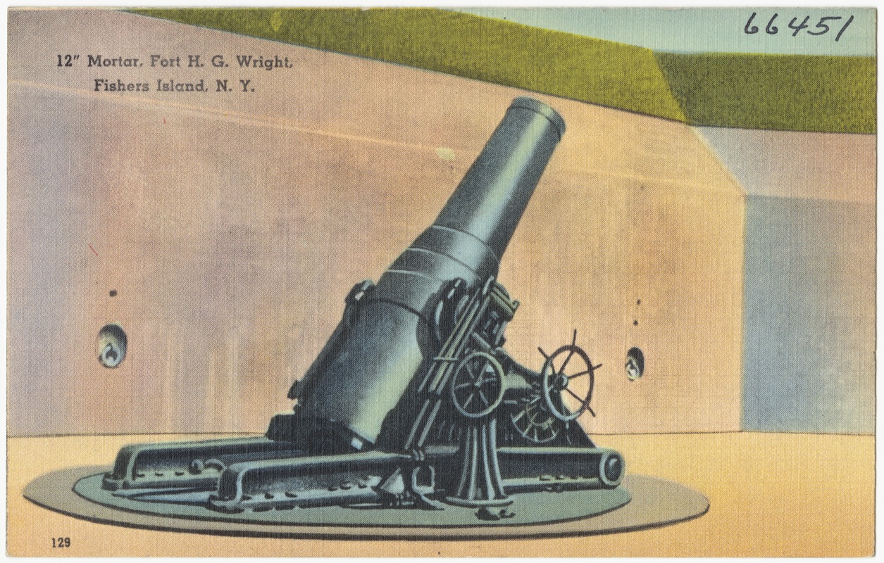 12" mortar, Fort H. G. Wright, Fishers Island, N. Y.