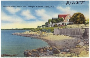 Munnatawket Beach and cottages, Fishers Island, N. Y.