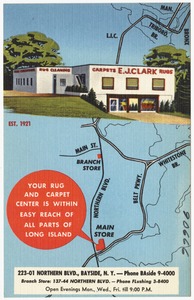 E. J. Clark. Your rug and carpet center is within easy reach of all parts of Long Island