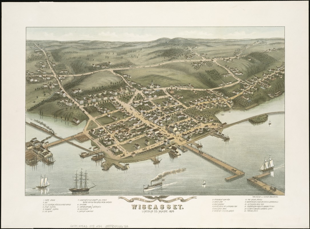 Birds eye view of the village of Wiscasset, Lincoln Co., Maine, 1878
