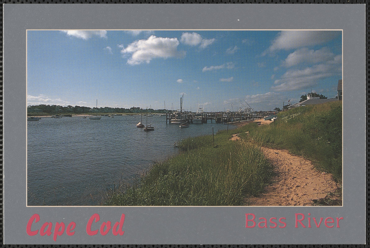 Bass River, South Yarmouth, Mass. Digital Commonwealth