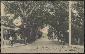 Bridge Street, South Yarmouth, Mass., corner of Main Street