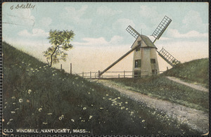 Old windmill, Nantucket, Mass.