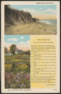 Sand dunes and surf, an old Cape house, old Cape Cod