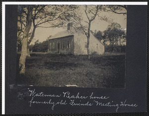 Waterman Baker house, formerly old Friends Meeting House