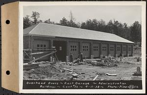 Contract No. 56, Administration Buildings, Main Dam, Belchertown, overhead doors, east garage, Belchertown, Mass., Apr. 11, 1938