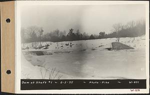 Dam at Shaft #1, West Boylston, Mass., Feb. 5, 1935