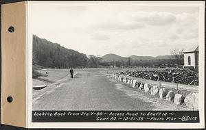 Contract No. 60, Access Roads to Shaft 12, Quabbin Aqueduct, Hardwick and Greenwich, looking back from Sta. 7+80, Greenwich and Hardwick, Mass., Oct. 21, 1938