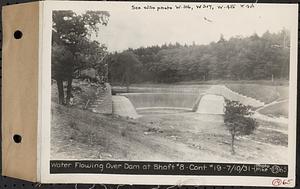 Contract No. 19, Dam and Substructure of Ware River Intake Works at Shaft 8, Wachusett-Coldbrook Tunnel, Barre, water flowing over dam at Shaft 8, Barre, Mass., Jul. 10, 1931