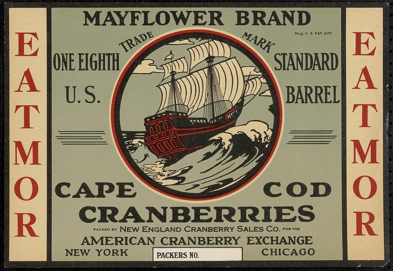 Eatmor Mayflower Brand Cape Cod Cranberries Eighth Barrel Box Label