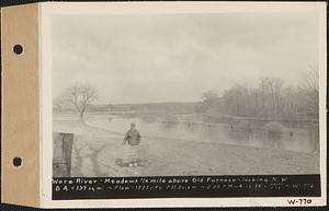 Ware River, meadows 1/4 mile above Old Furnace looking northwest from Route #32, drainage area = 137 square miles, flow = 1505 cubic feet per second = 11.0 cubic feet per second per square mile, Hardwick, Mass., 2:25 PM, Apr. 13, 1934