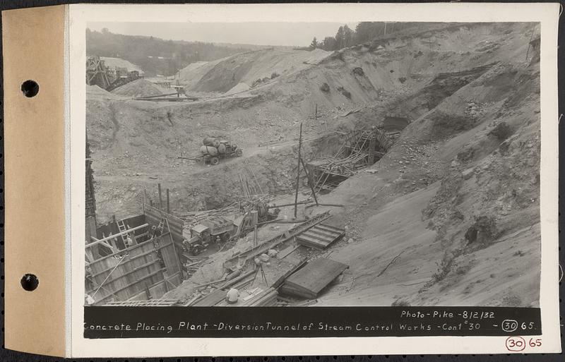 Contract No. 30, Stream Control Works at Main Dam, Swift River Reservoir, Belchertown, Enfield, Ware, concrete placing plant, diversion tunnel of stream control works, Belchertown, Mass., Aug. 2, 1932