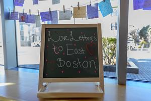 Love Letters to East Boston exhibit, East Boston Branch of the Boston Public Library