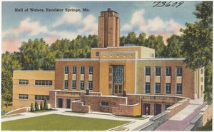 Hall of Waters, Excelsior Springs, Mo.