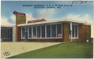 Blenders Barbeque #4 U.S. Hi way 69 & 10, Excelsior Springs, Mo.