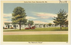 Cortez Auto Court, Harrisonville, Mo., "The Midwest's finest"
