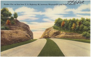 Hooker Cut, on four-lane U.S. Highway 66 between Waynesville and Rolla, Mo.