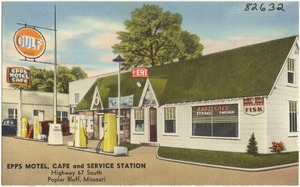 Epps Motel, Café and Service Station, Highway 67 south Poplar Bluff, Missouri