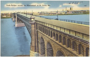 Eads Bridge, across the Mississippi, at St. Louis, Mo.