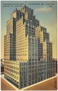 Administration building, Southwestern Bell Telephone Company, St. Louis, Mo.