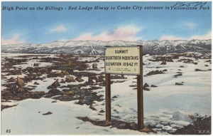 High point on the Billings - Red Lodge Hiway to Cooke City entrance to Yellowstone Park