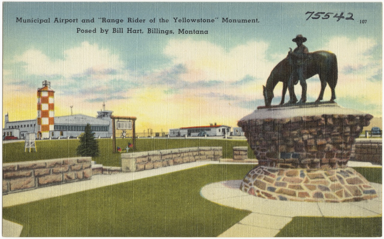 Municipal Airport and "Range of the Yellowstone" Monument, posed by Bill Hart, Billings, Montana