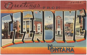 Greetings from Glendive, Montana