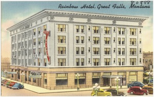 Rainbow Hotel, Great Falls, Montana