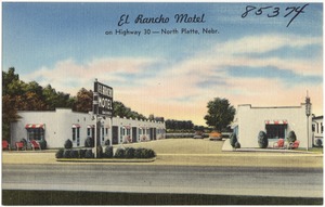 El Rancho Motel, on Highway 30 -- North Platte, Nebr.