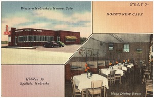 Hoke's New Cafe, Western Nebraska's newest cafe, Hi-Way 30, Ogallala, Nebraska