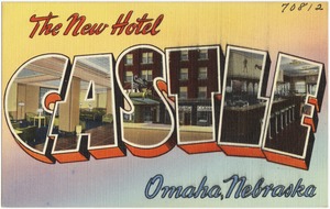 The New Hotel Castle, Omaha, Nebraska