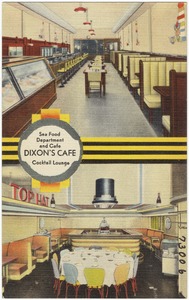 Sea Food Department and Café, Dixon's Café, Cocktail Lounge