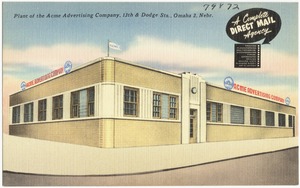 Plant of the Acme Advertising Company, 13th & Dodge Sts., Omaha 2, Nebr.