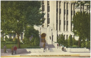 Administration building, The Creighton University, Omaha, Nebraska
