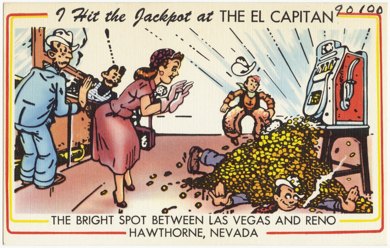 I hit the jackpot at The El Capitan, the bright spot between Las Vegas and Reno, Hawthorne, Nevada