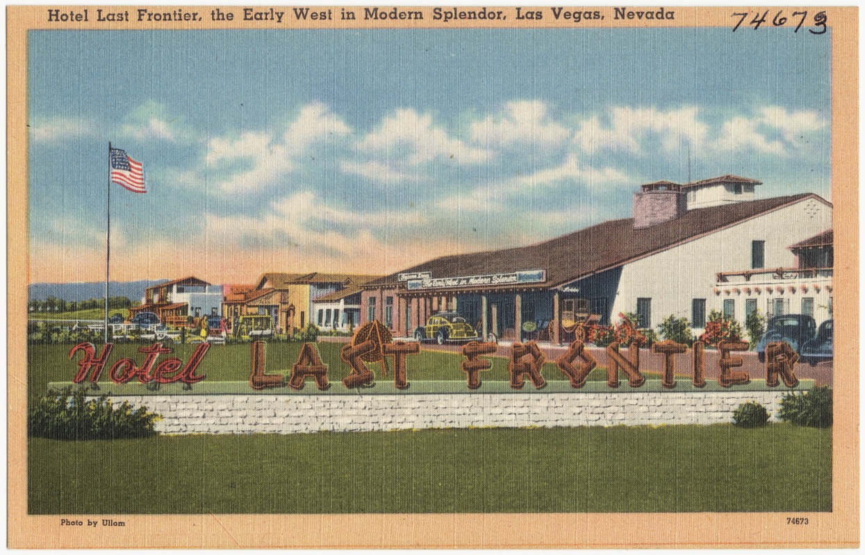 Hotel Last Frontier, the early west in modern splendor, Las Vegas, Nevada