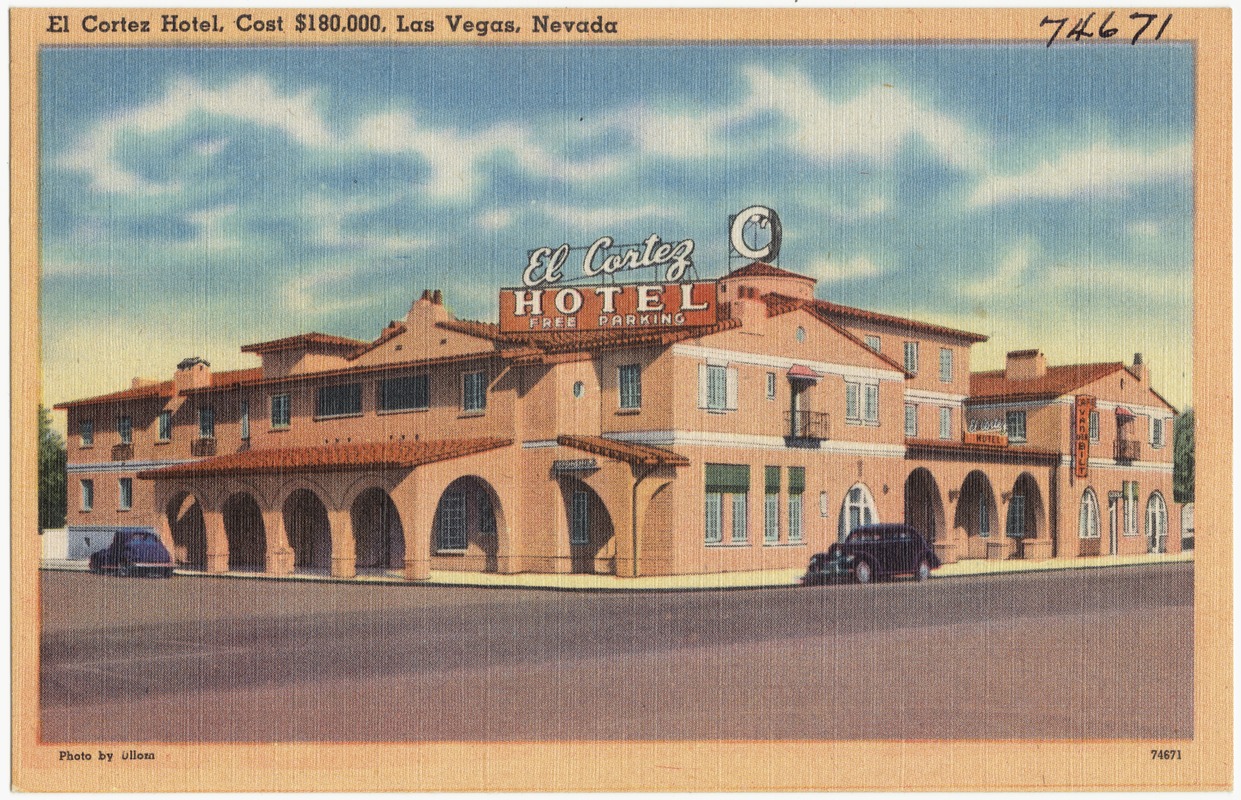 Hotel Cortez, cost &180,000, Las Vegas, Nevada